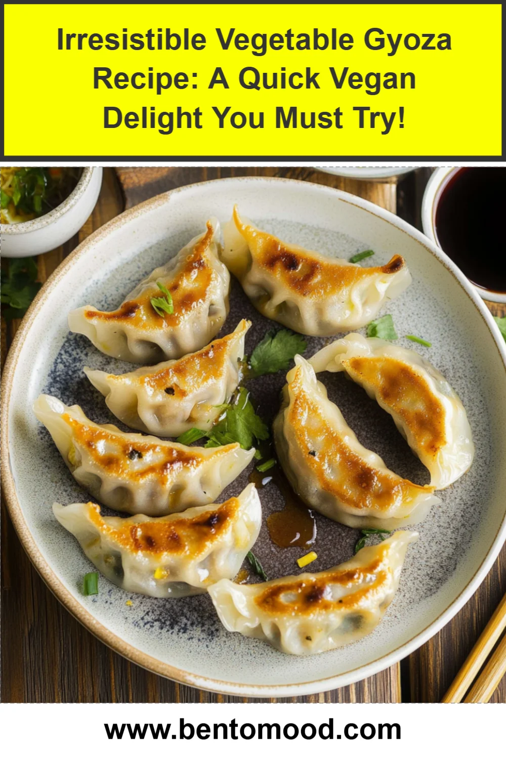 Irresistible Vegetable Gyoza Recipe: A Quick Vegan Delight You Must Try!