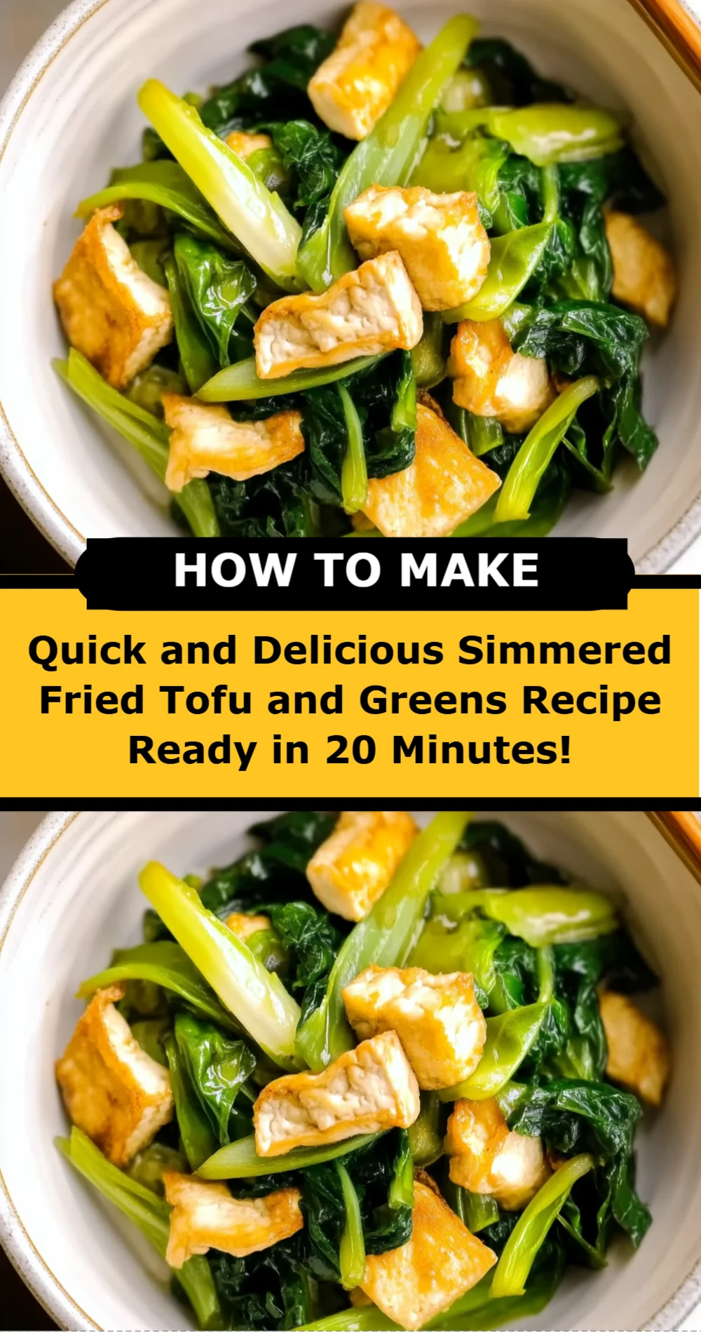 Quick and Delicious Simmered Fried Tofu and Greens Recipe Ready in 20 Minutes!