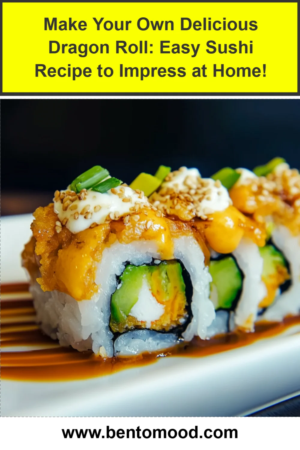 Make Your Own Delicious Dragon Roll: Easy Sushi Recipe to Impress at Home!