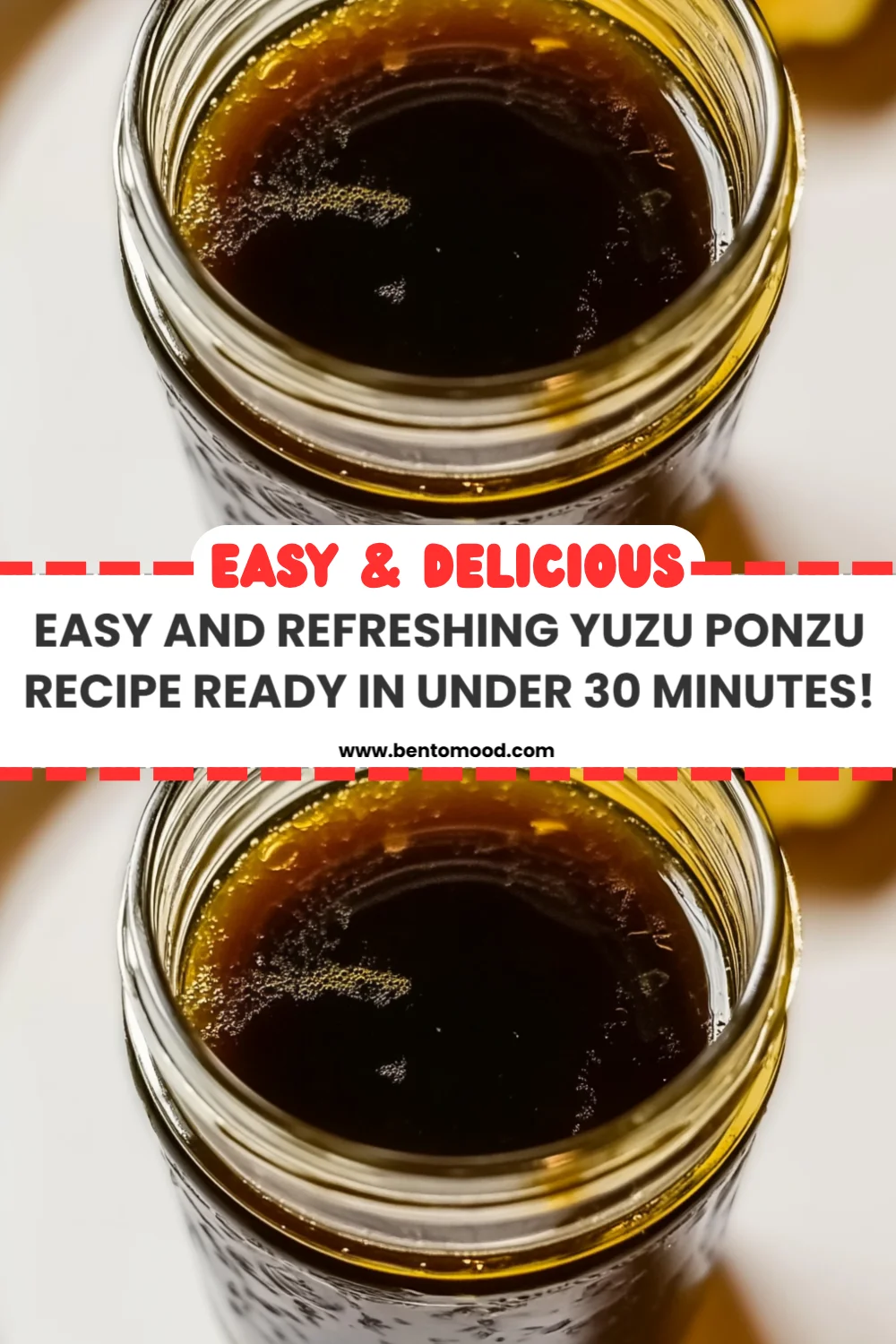 Easy and Refreshing Yuzu Ponzu Recipe Ready in Under 30 Minutes!