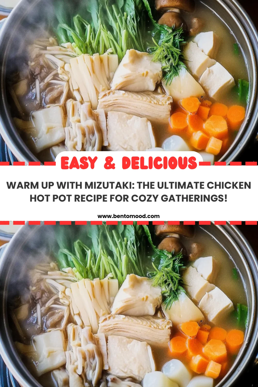 Warm Up with Mizutaki: The Ultimate Chicken Hot Pot Recipe for Cozy Gatherings!